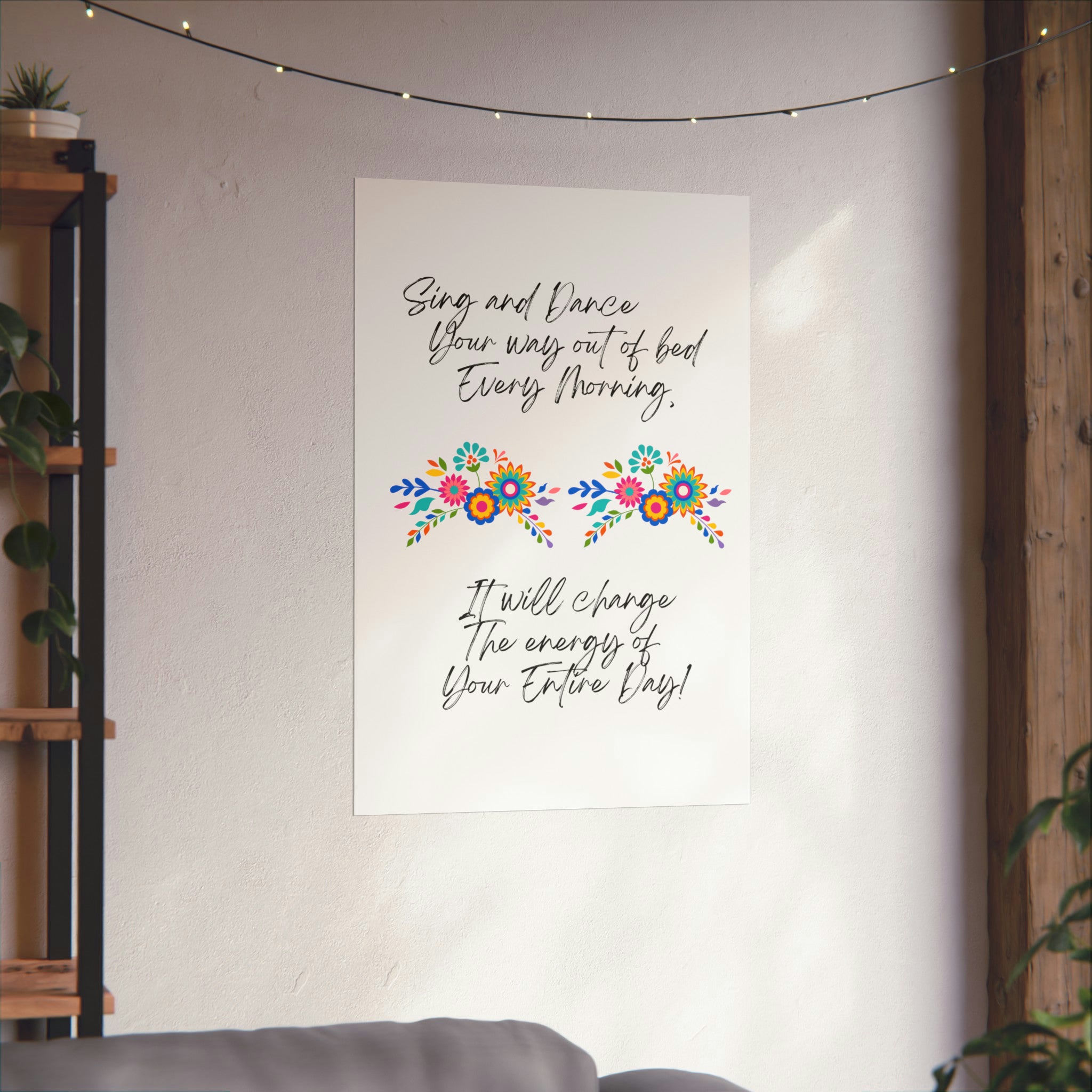 "Sing and Dance Energy" Matte Vertical Posters
