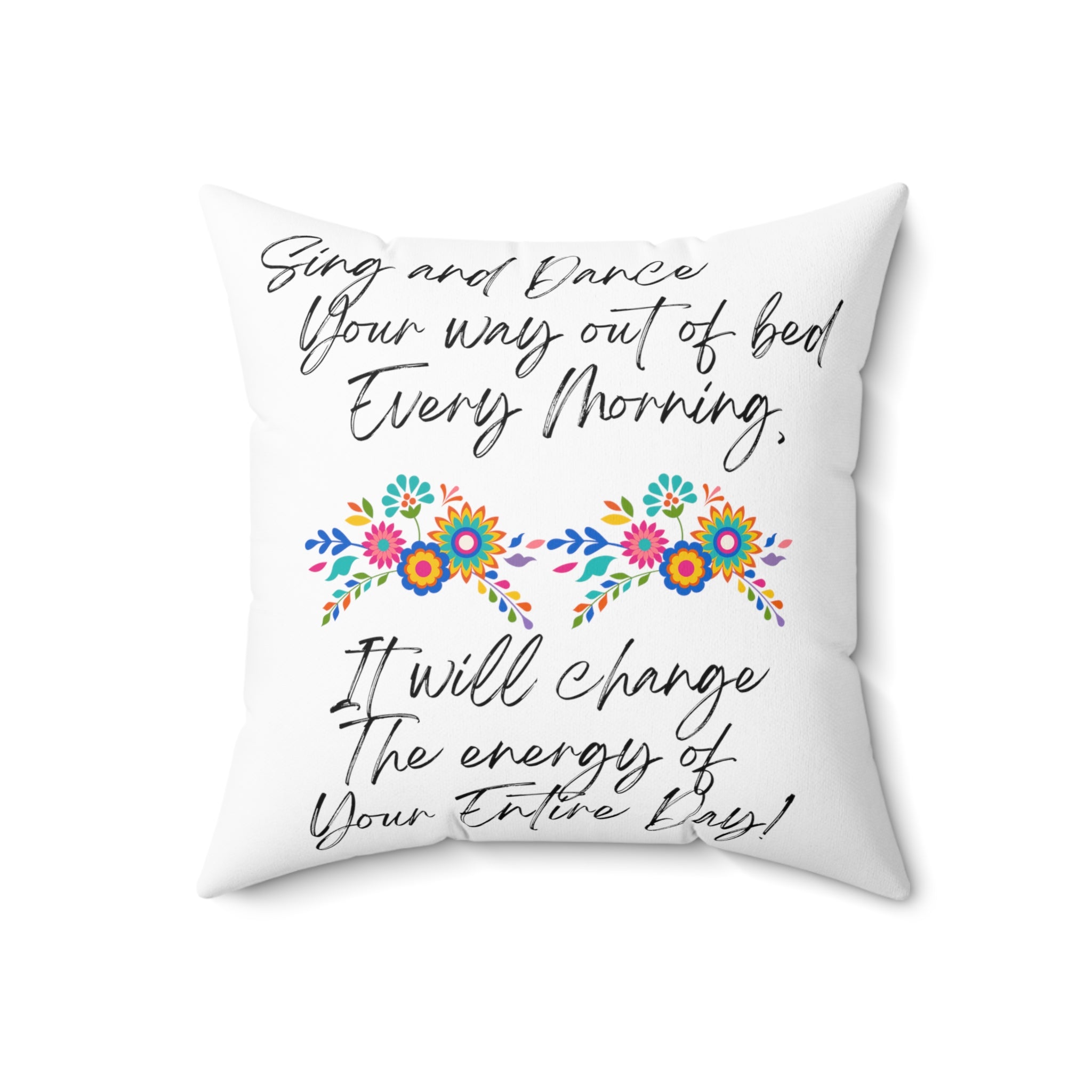 "Sing and Dance Energy" Spun Polyester Square Pillow
