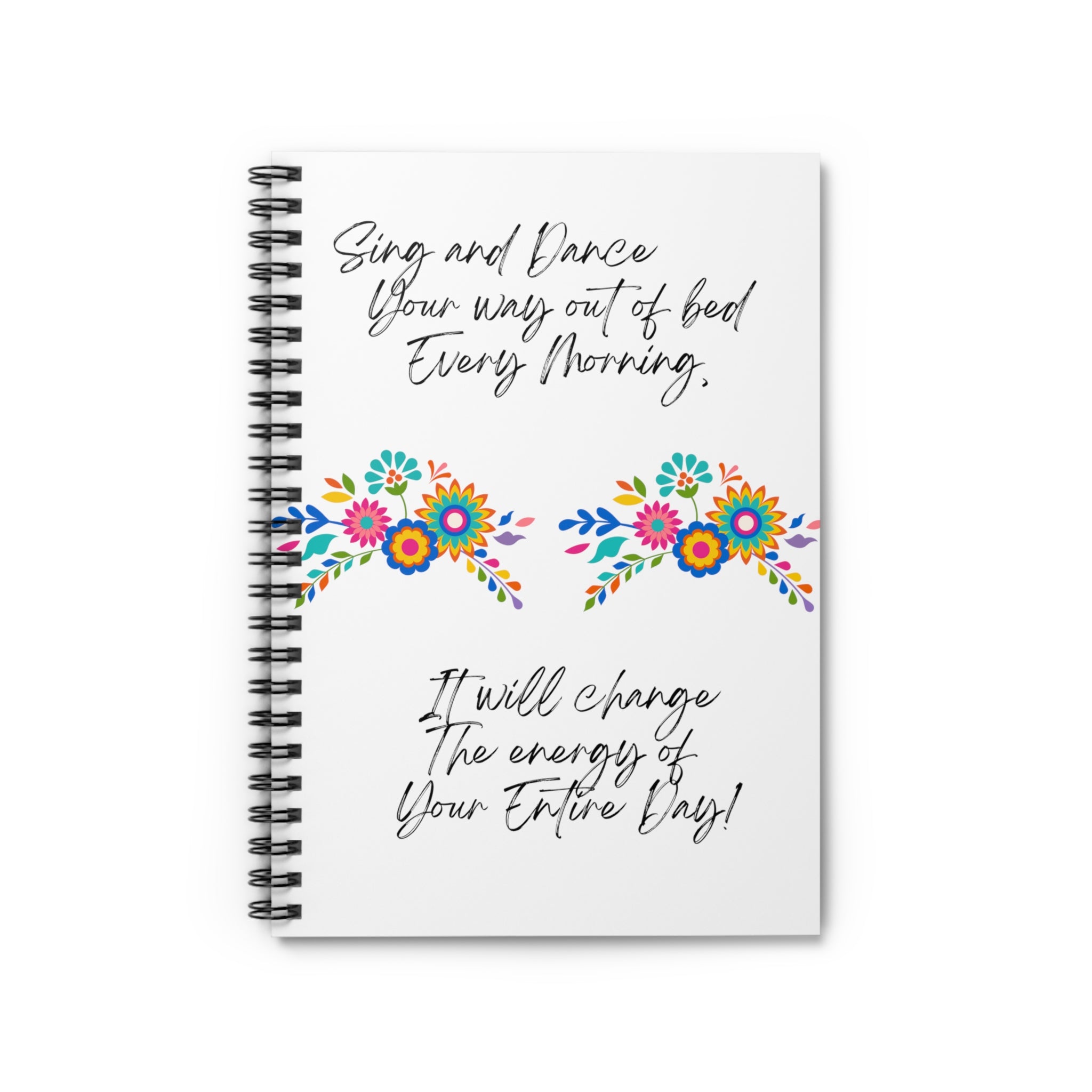 "Sing and Dance Energy" Spiral Notebook - Ruled Line