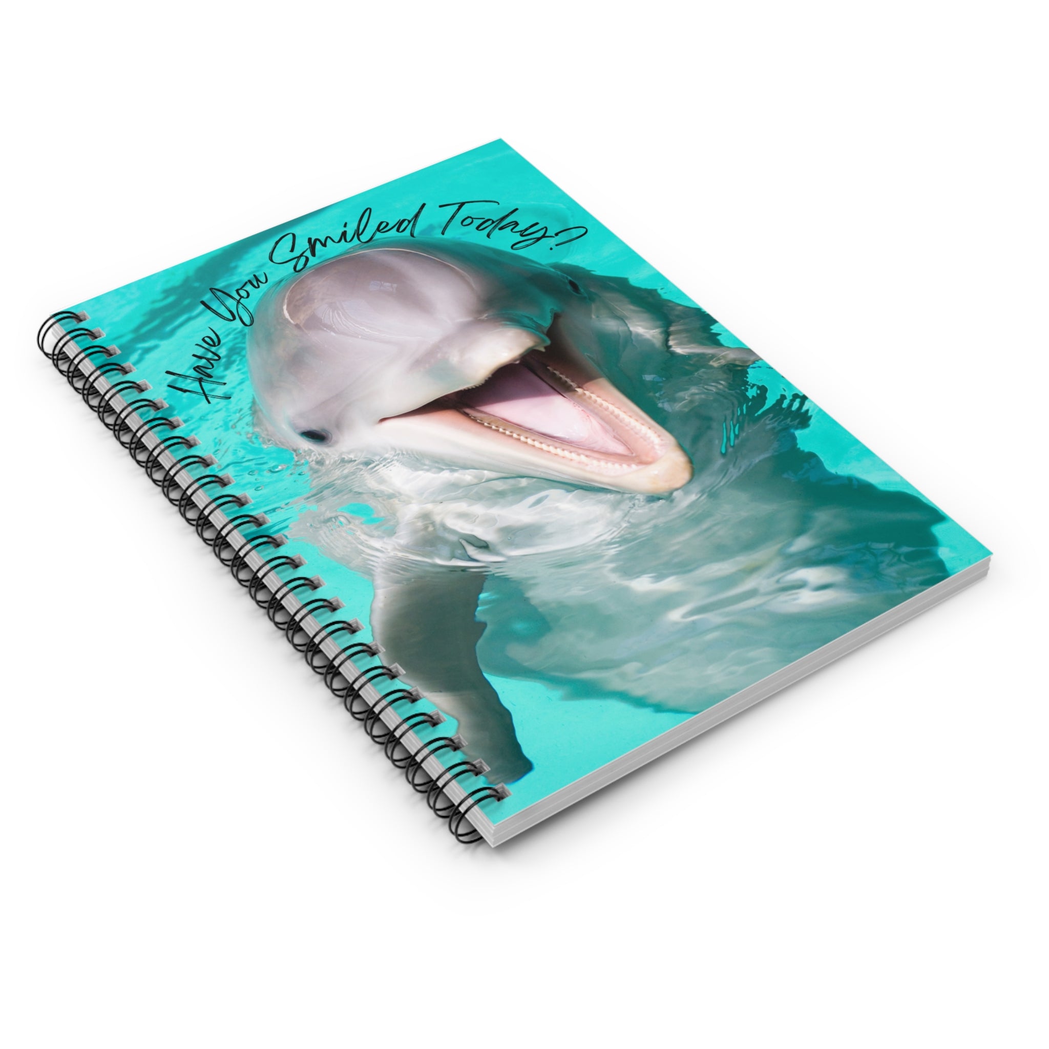 "Dolphin Smiled Today" Spiral Notebook - Ruled Line