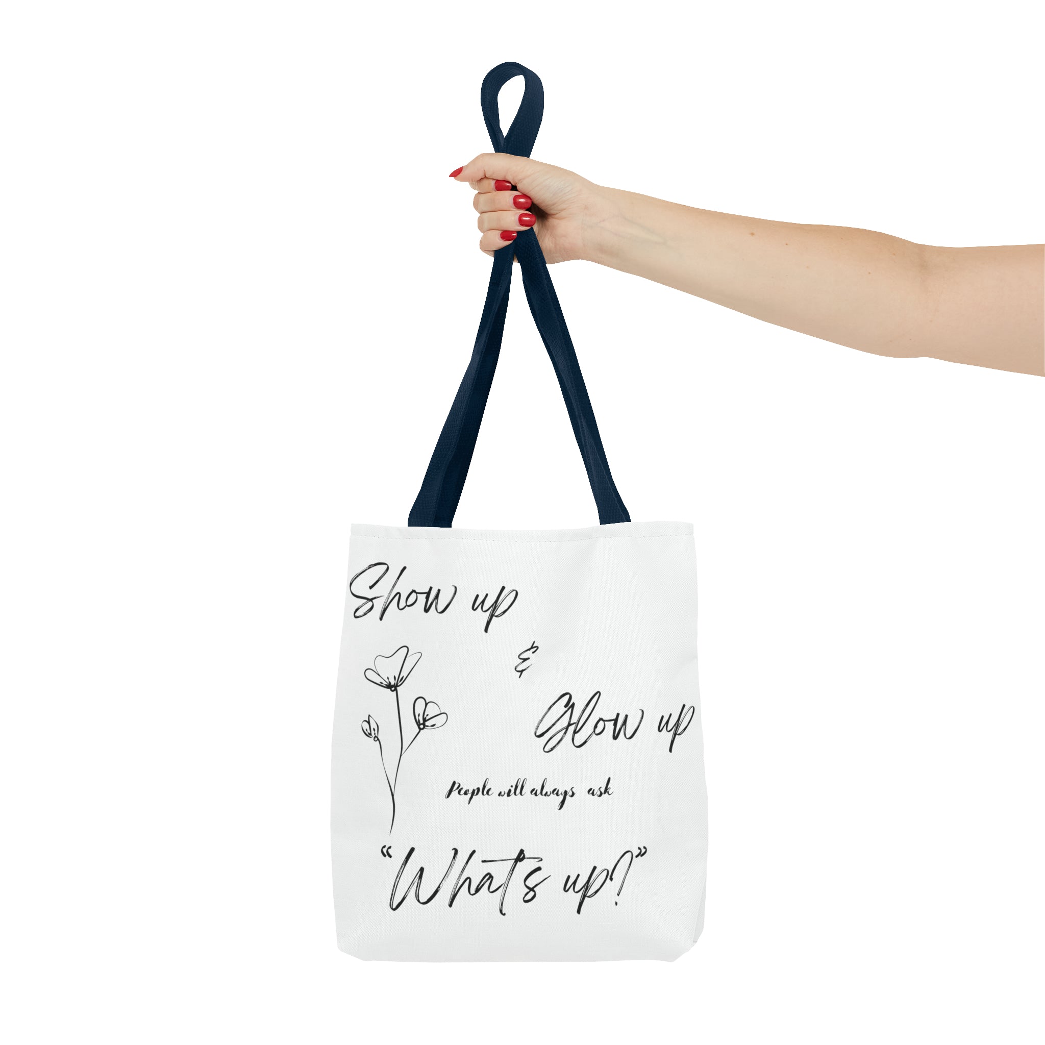 Show Up & Glow Up" Tote Bag (AOP)