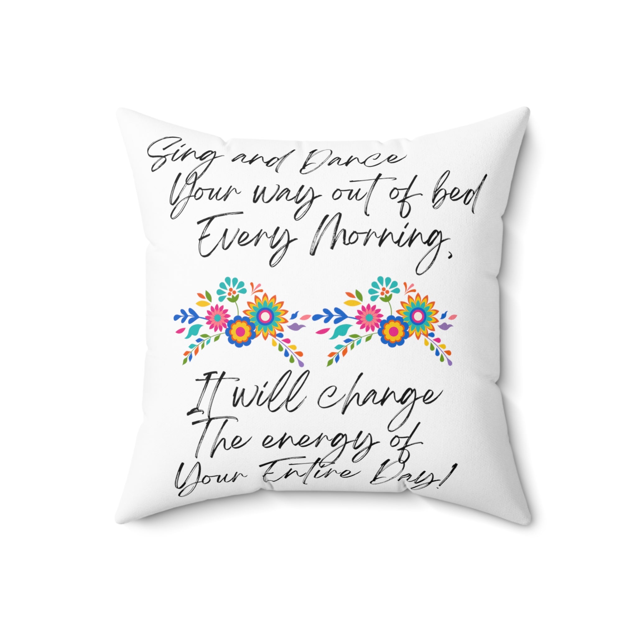 "Sing and Dance Energy" Spun Polyester Square Pillow