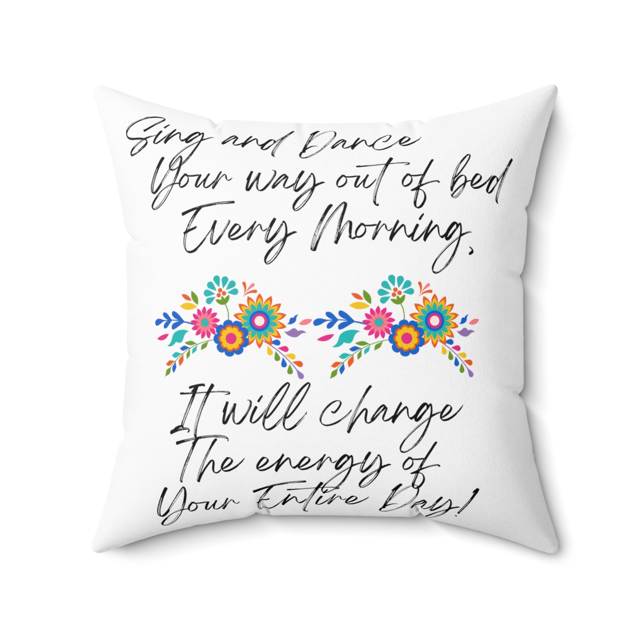 "Sing and Dance Energy" Spun Polyester Square Pillow