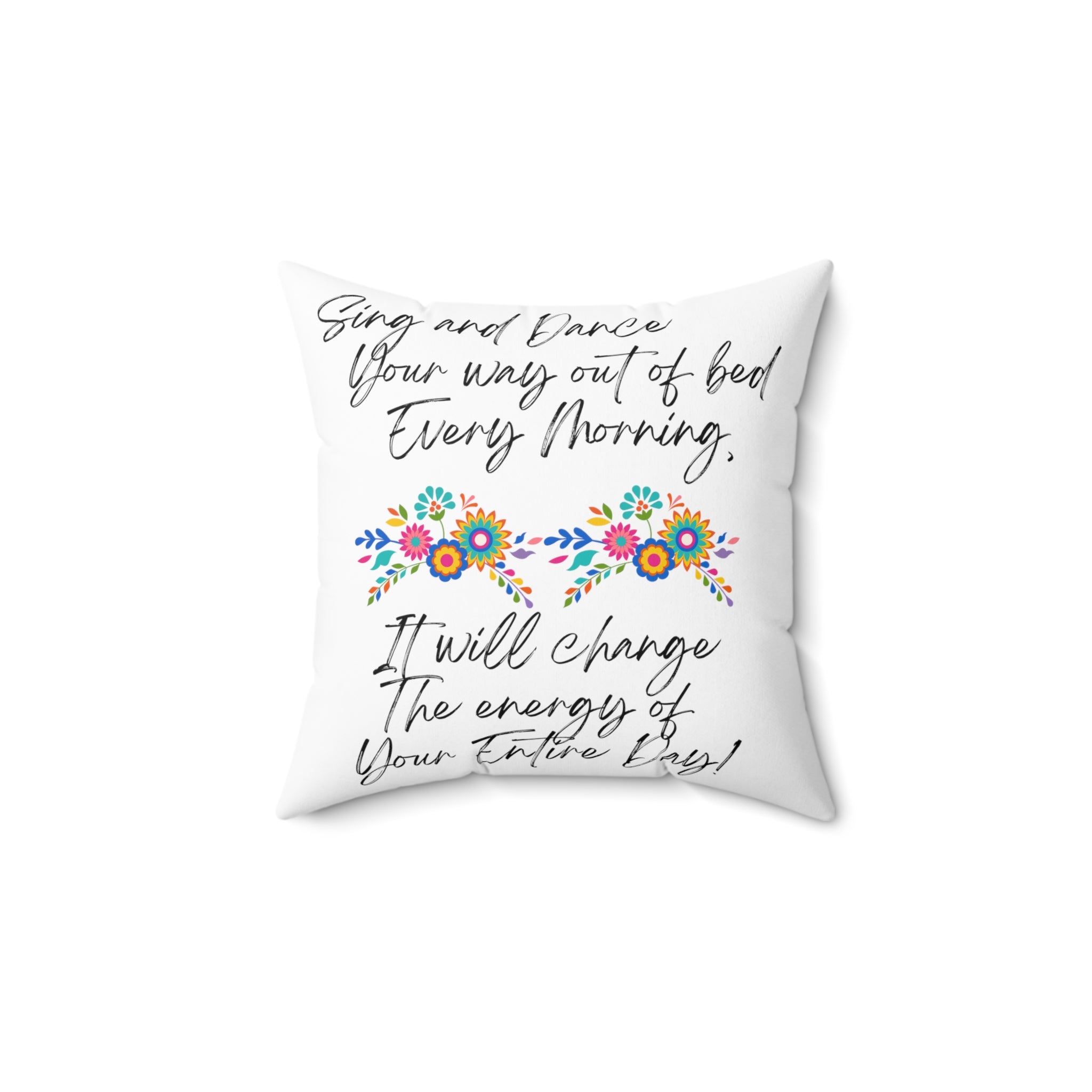 "Sing and Dance Energy" Spun Polyester Square Pillow