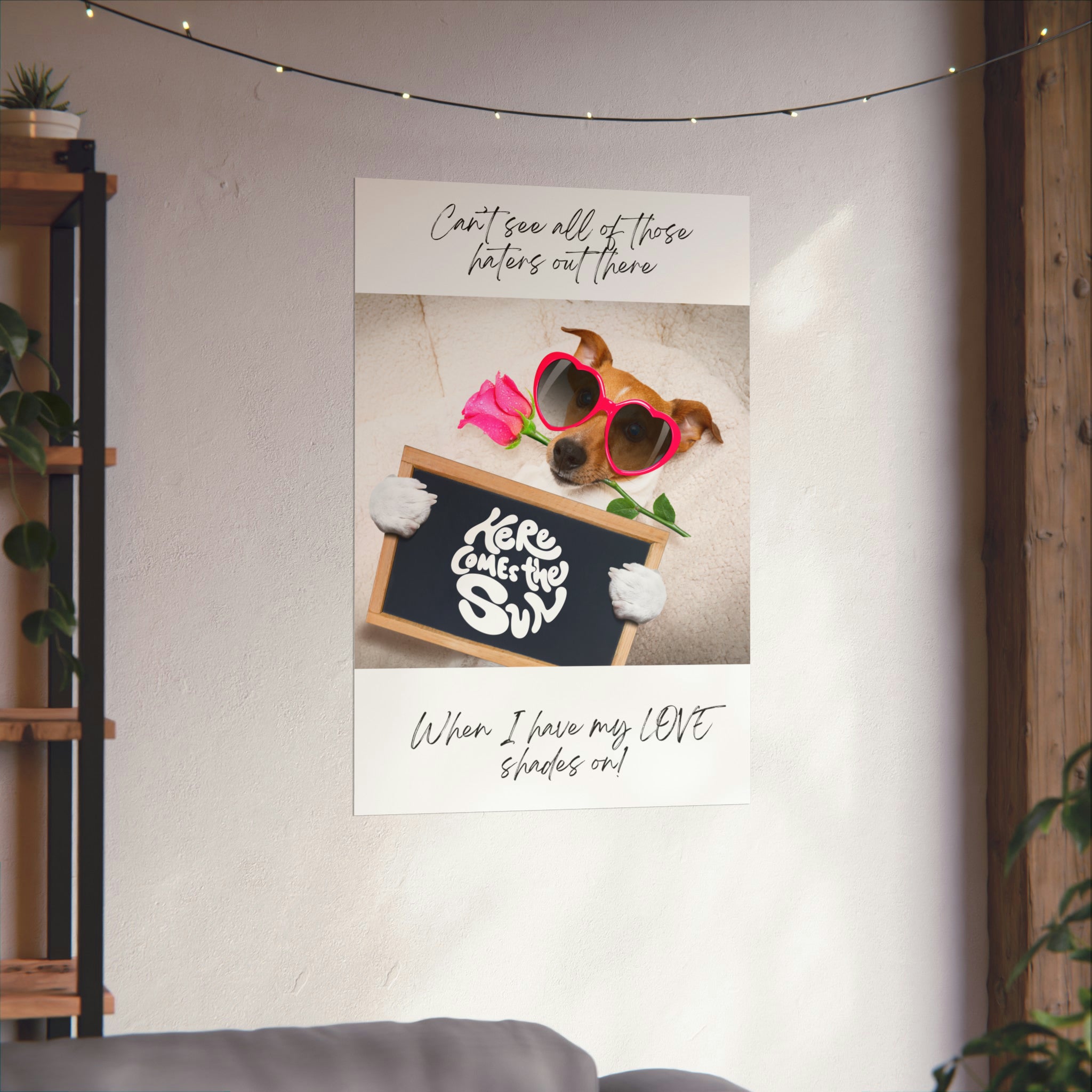 "Dog Love Shades" Matte Vertical Posters