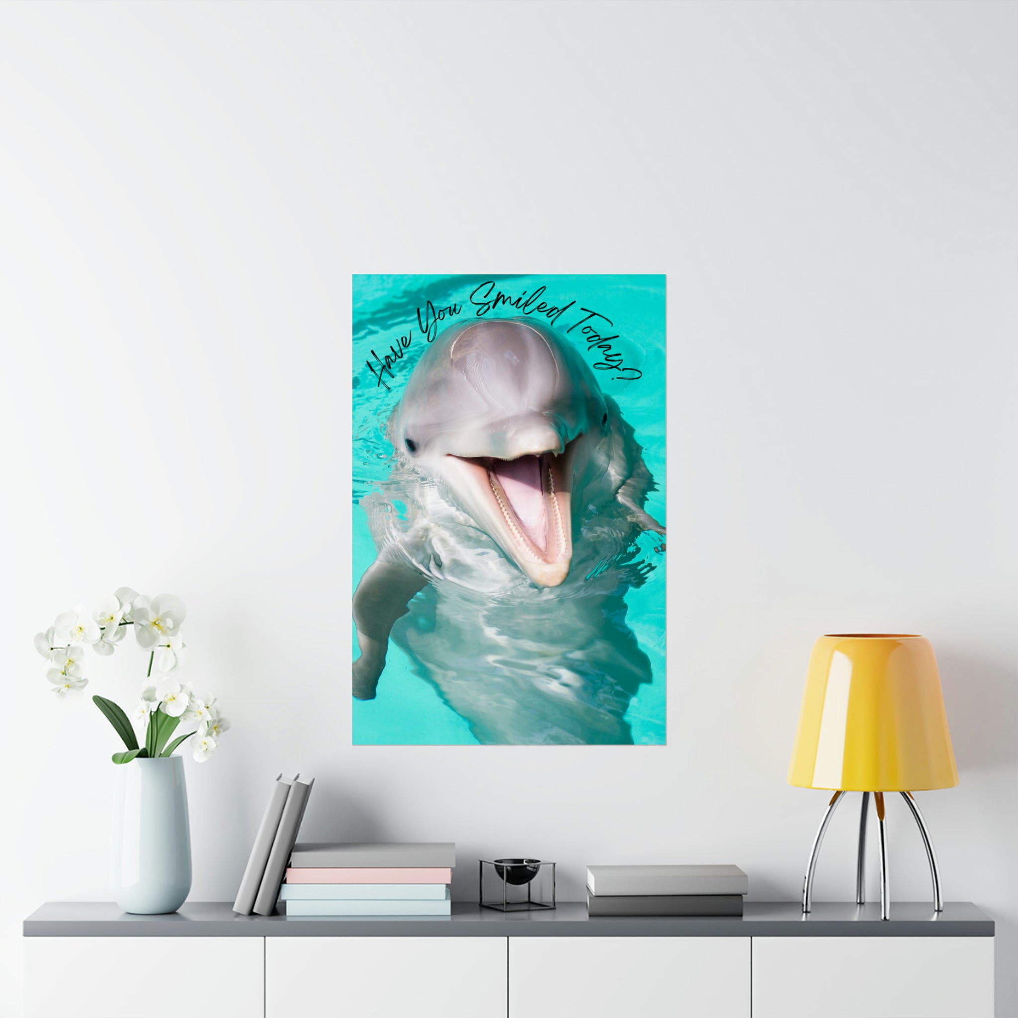 "Dolphin Smiled Today" Matte Vertical Posters