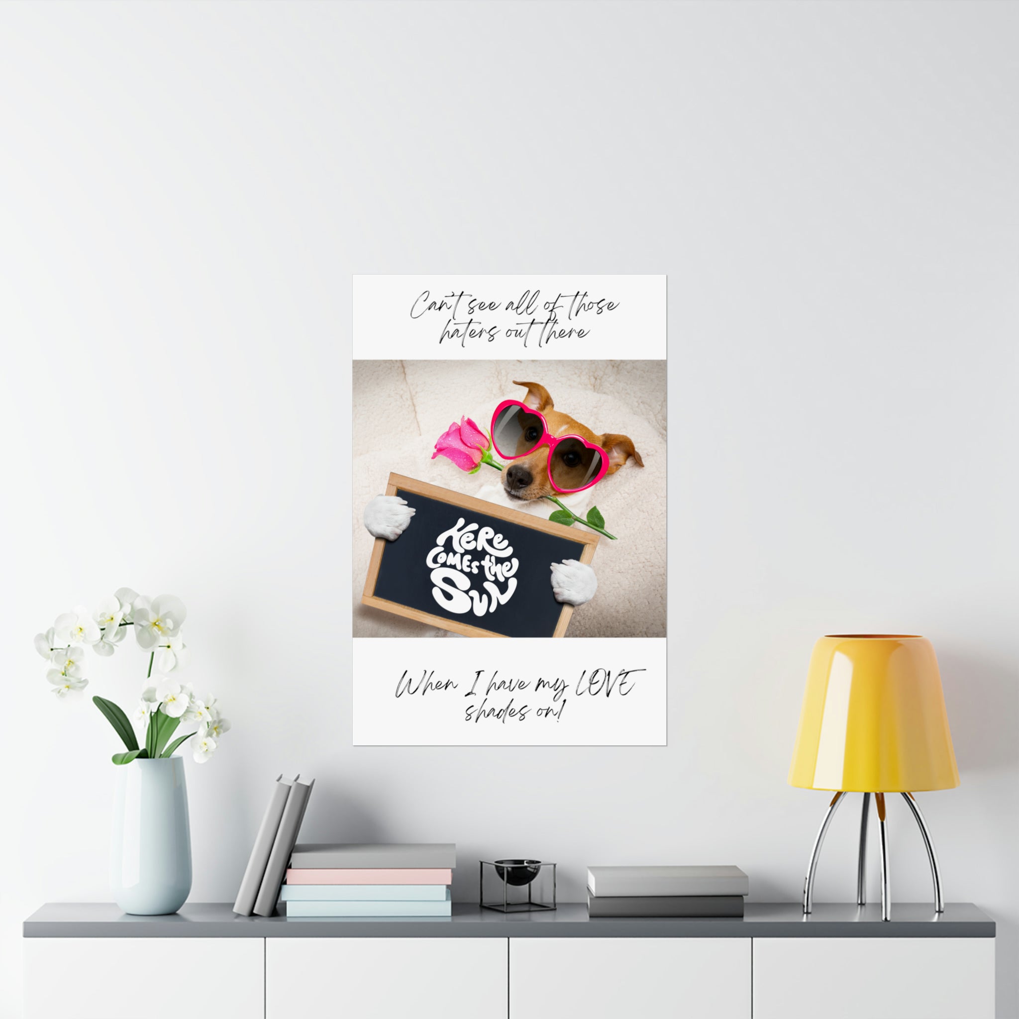 "Dog Love Shades" Matte Vertical Posters
