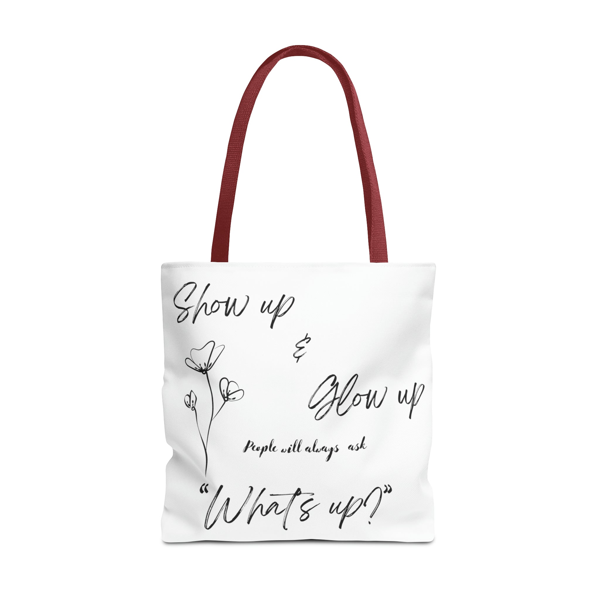 Show Up & Glow Up" Tote Bag (AOP)