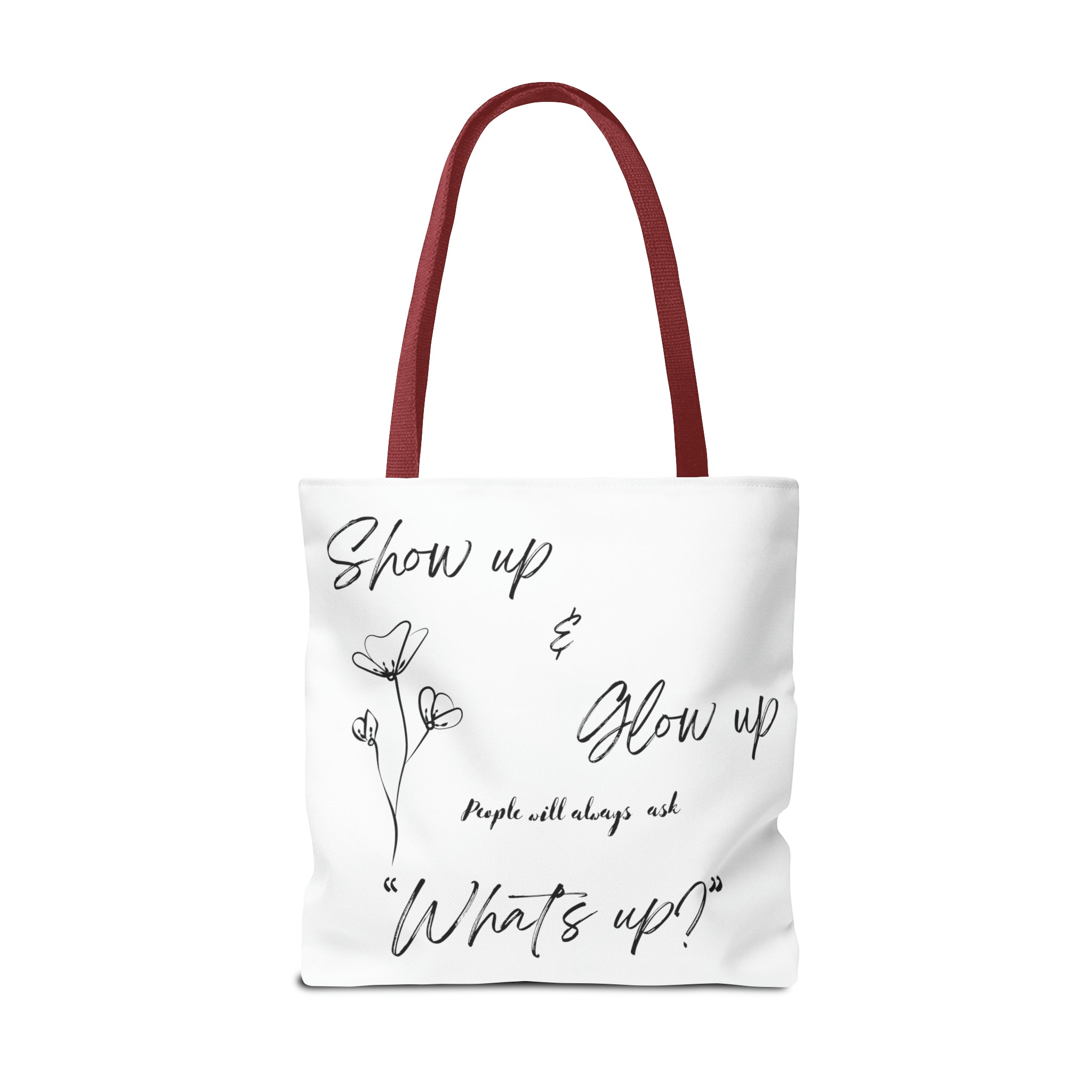 Show Up & Glow Up" Tote Bag (AOP)