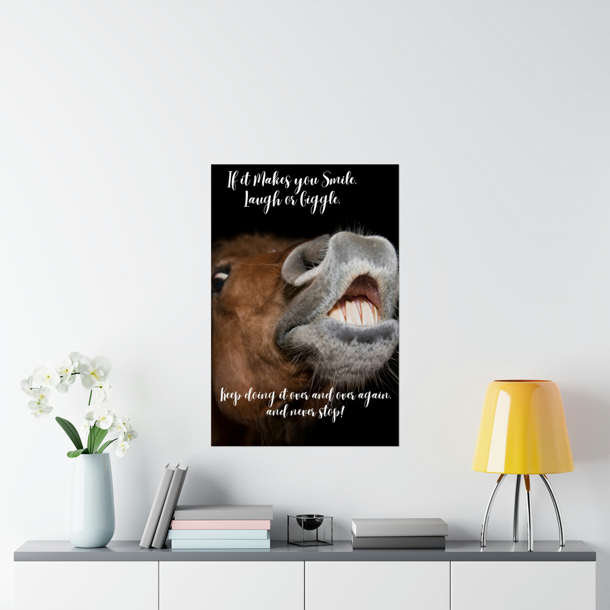 "Horse Smile, Laugh, Giggle" Matte Vertical Posters