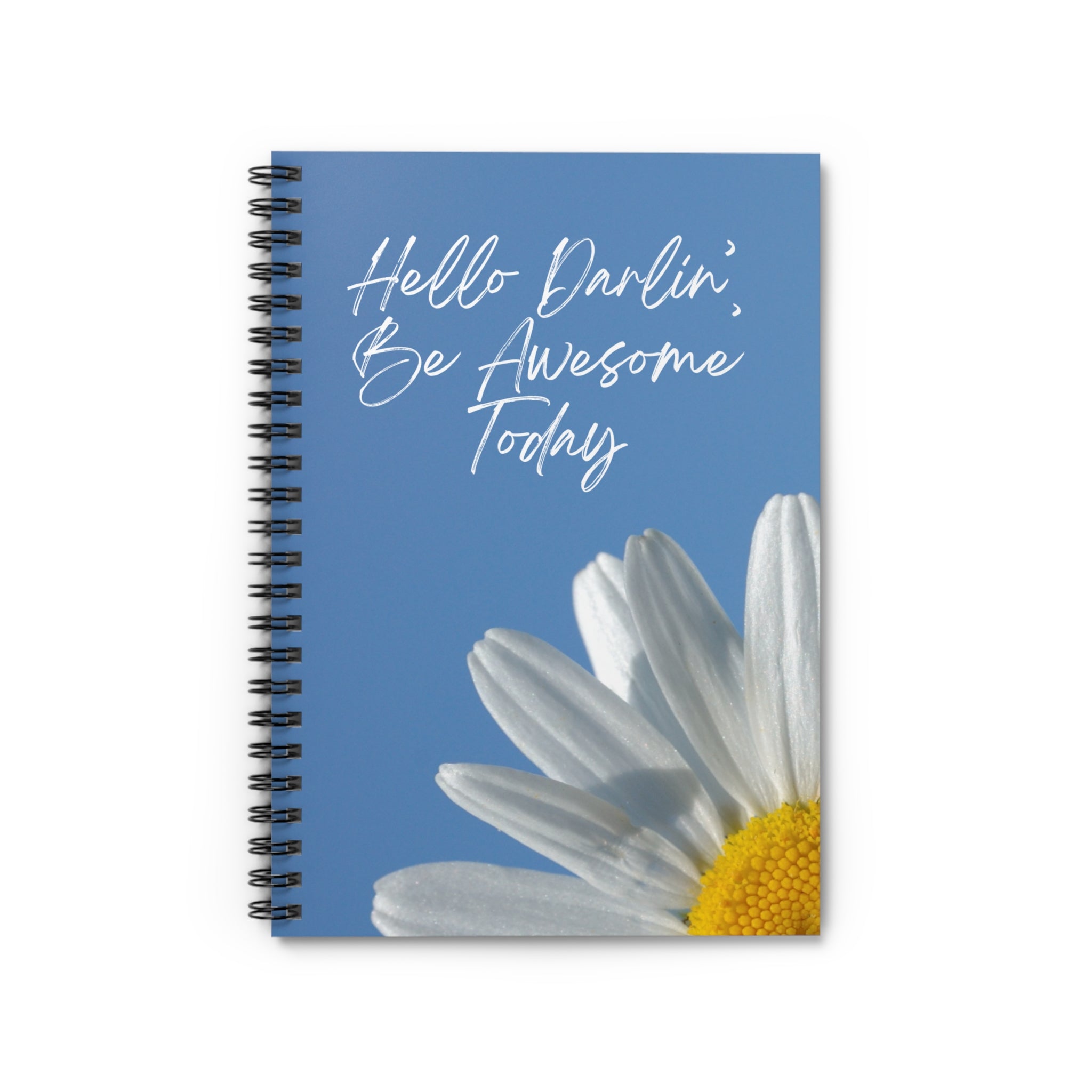 "Hello Darlin' Daisy" Spiral Notebook - Ruled Line