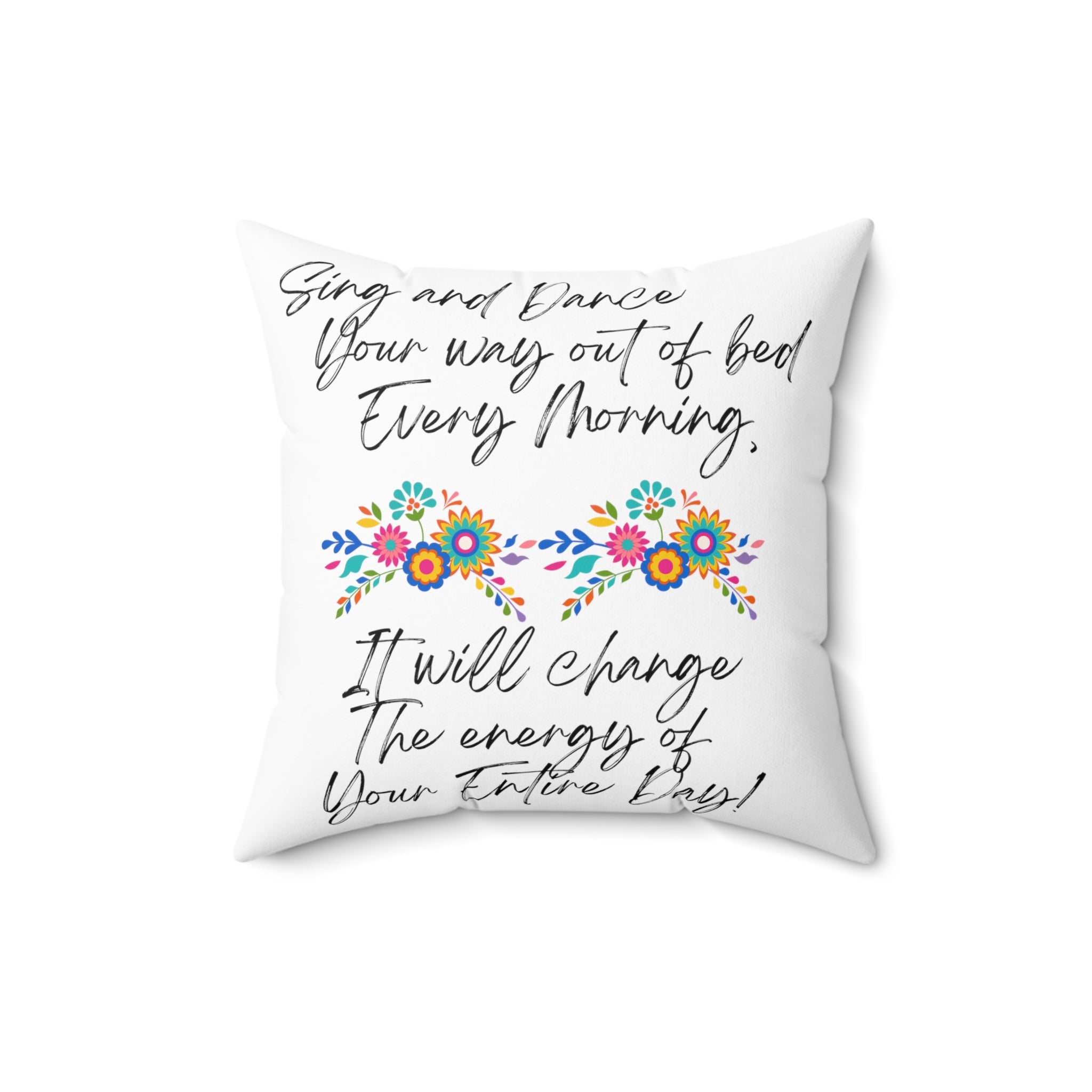 "Sing and Dance Energy" Spun Polyester Square Pillow