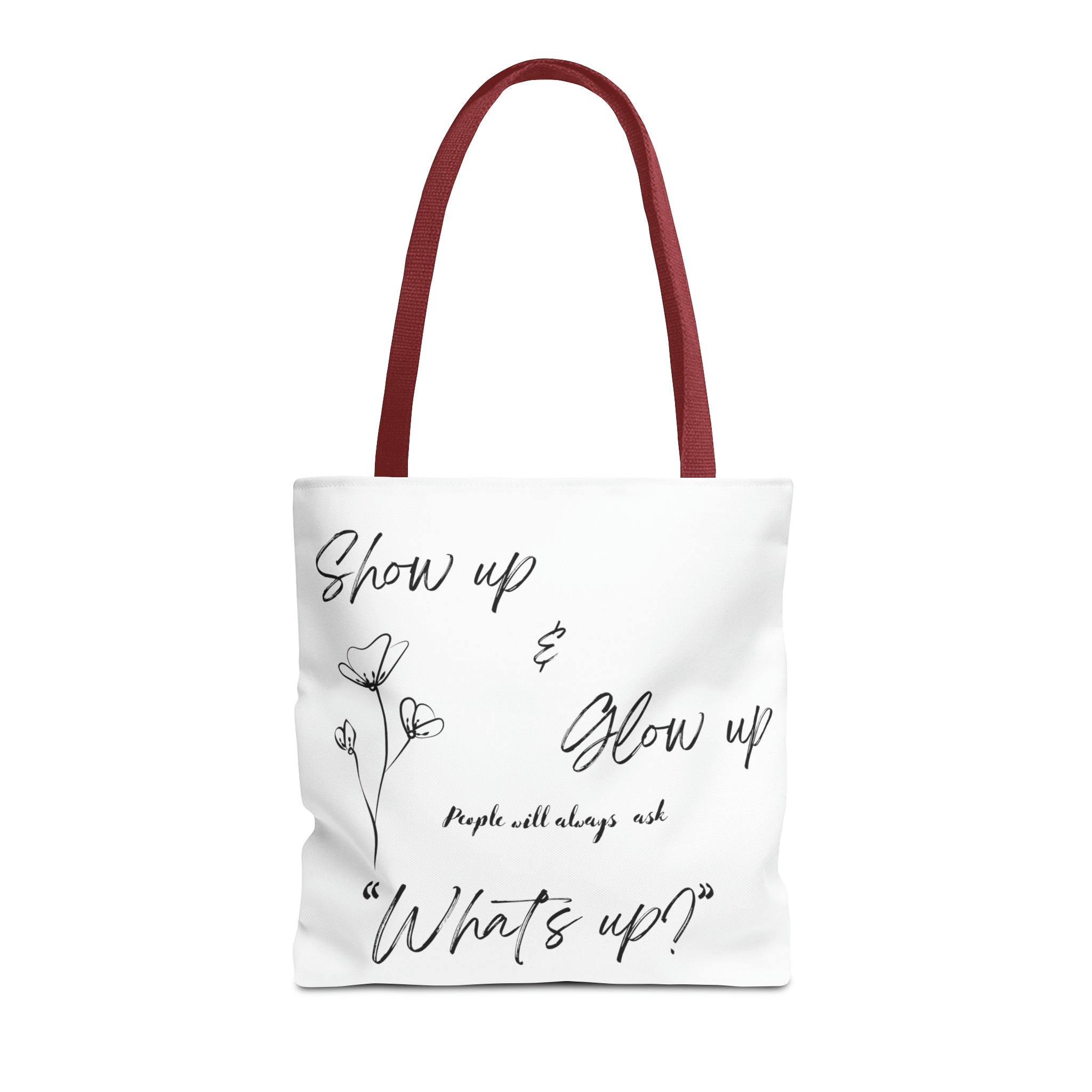 Show Up & Glow Up" Tote Bag (AOP)