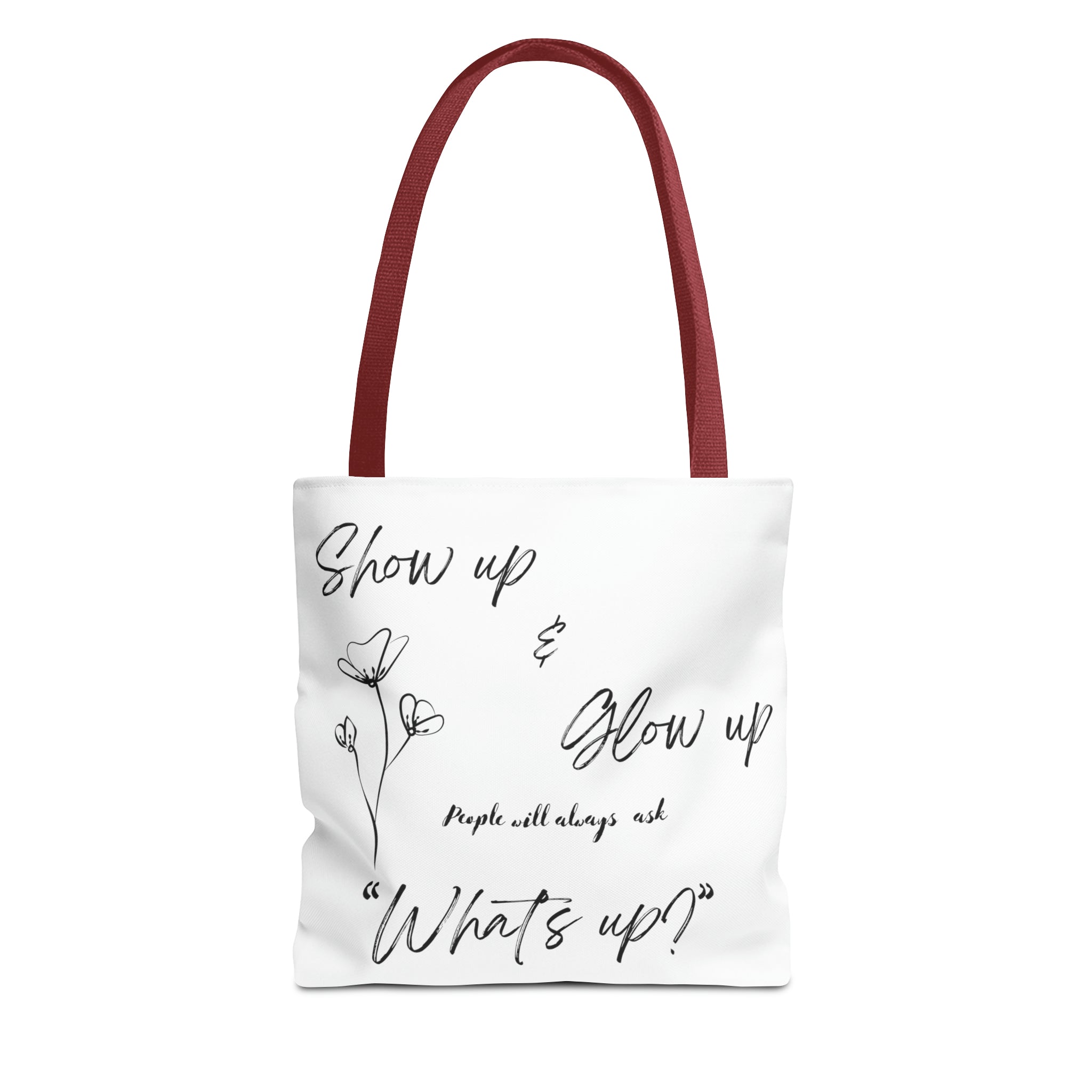 Show Up & Glow Up" Tote Bag (AOP)