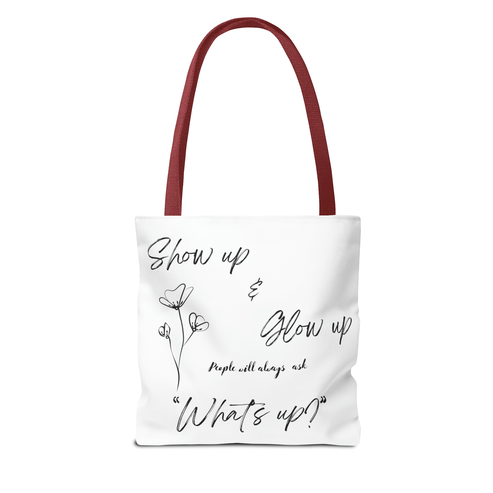 Show Up & Glow Up" Tote Bag (AOP)